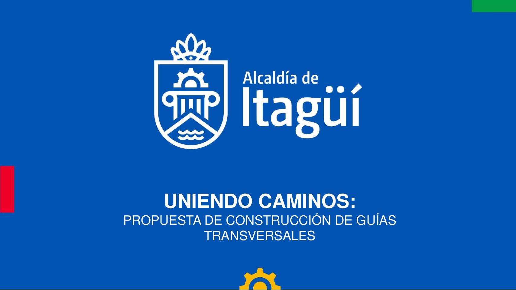 UNIENDO CAMINOS: PROPUESTA DE CONSTRUCCIÓN DE GUÍAS TRANSVERSALES